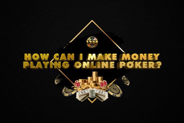 how to make money playing online poker