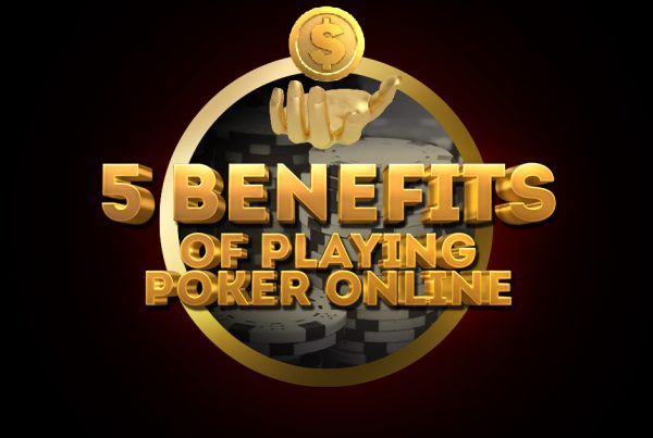 benefits of playing poker
